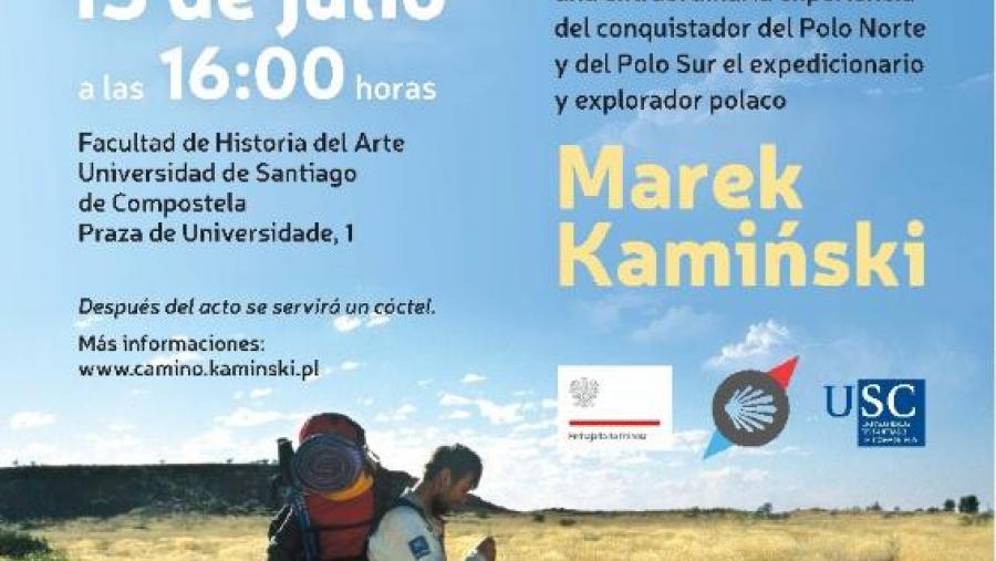 Xeografía e Historia acolle a presentación do proxecto ‘Camiño de Santiago: peregrinación polo camiño dos valores’ de Marek Kamiński Xeografía e Historia acolle a presentación do proxecto ‘Camiño de Santiago: peregrinación polo camiño dos valores’ de Marek Kamiński