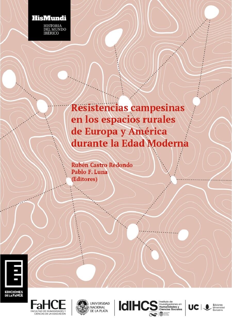 Resistencias Campesinas en los espacios rurales de Europa y América durante la Edad Moderna Portada do libro