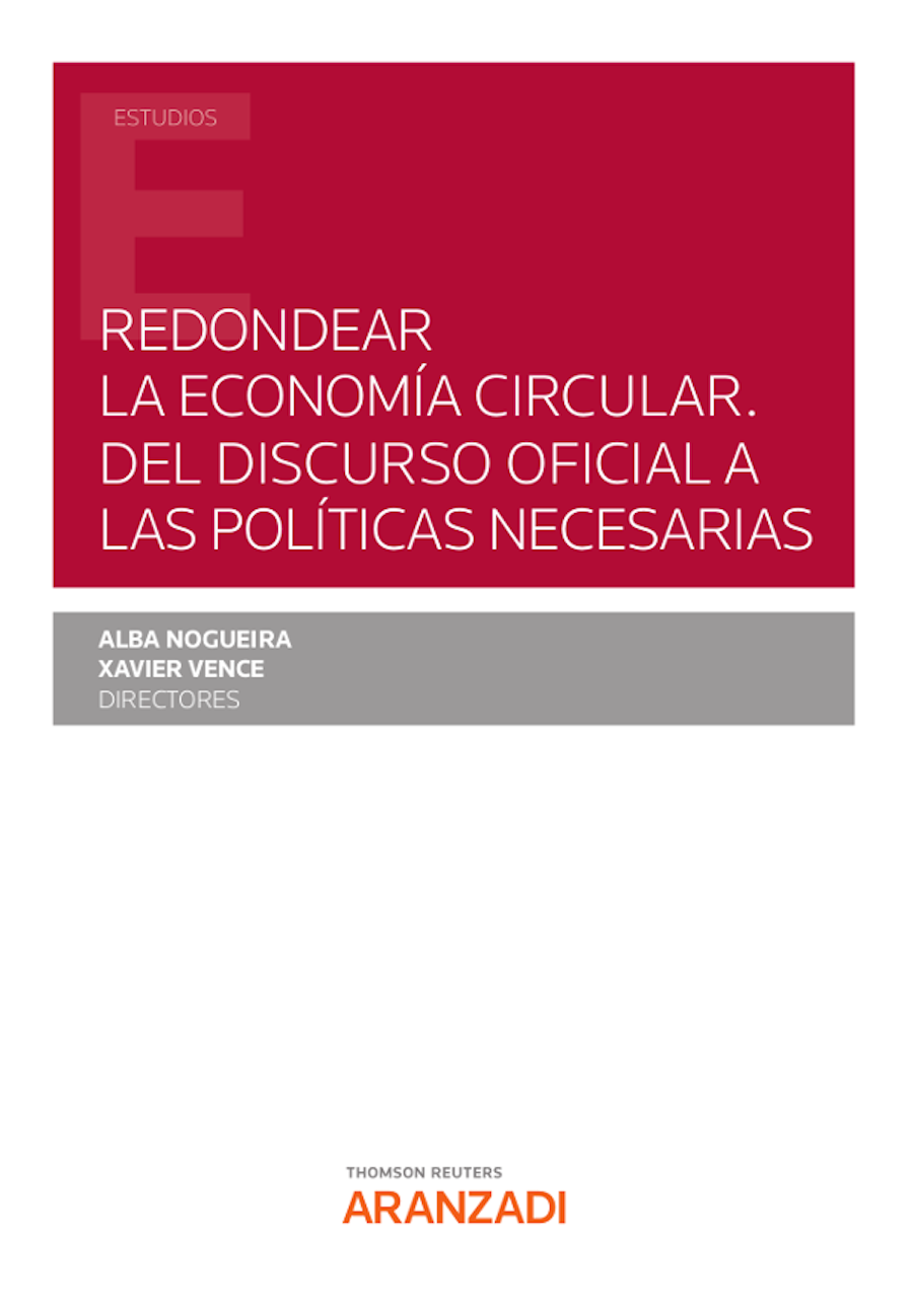 Redondear la economía circular del discurso oficial a las políticas necesarias