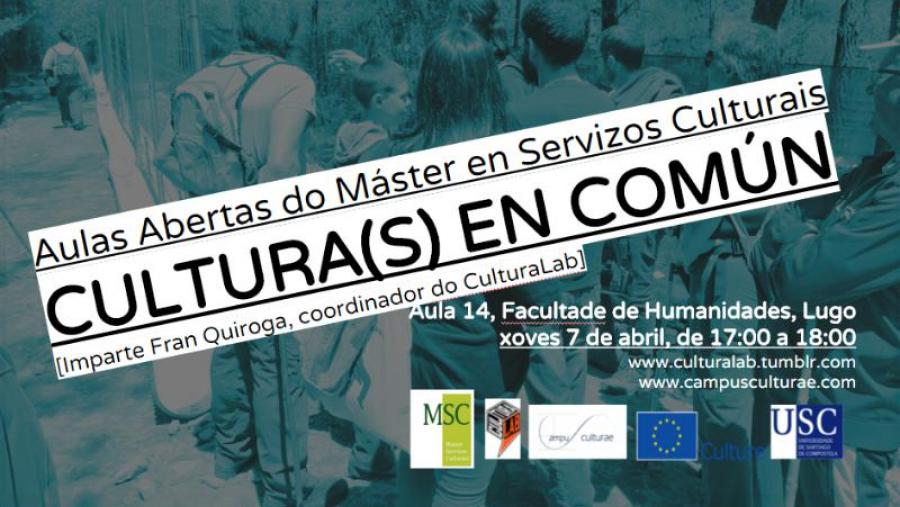 Cartaz da Aula Aberta do CulturaLab do Máster en Servizos Cultural da USC
