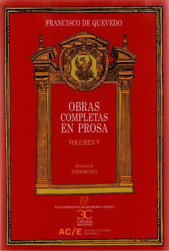 O equipo de investigación Francisco de Quevedo publica dous novos volumes nas súas series de edición crítica