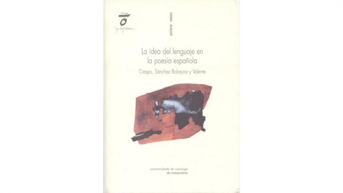 La idea del lenguaje en la poesía española