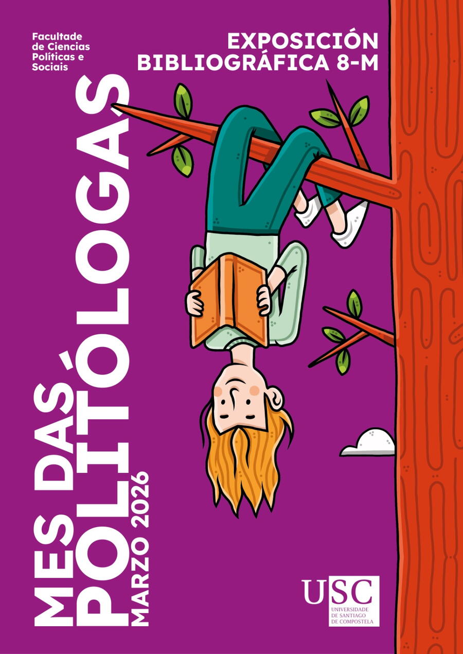 A exposición inaugúrase o 2 de marzo e permanecerá instalada durante todo o mes de no vestíbulo do aulario da Facultade de Ciencias Políticas e Sociais