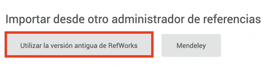 Utilizar la versión antigua de RefWorks