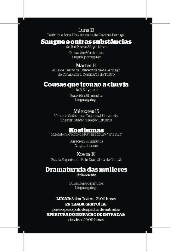 O Festival Internacional de Teatro Universitario levantará o pano no Salón Teatro a vindeira semana