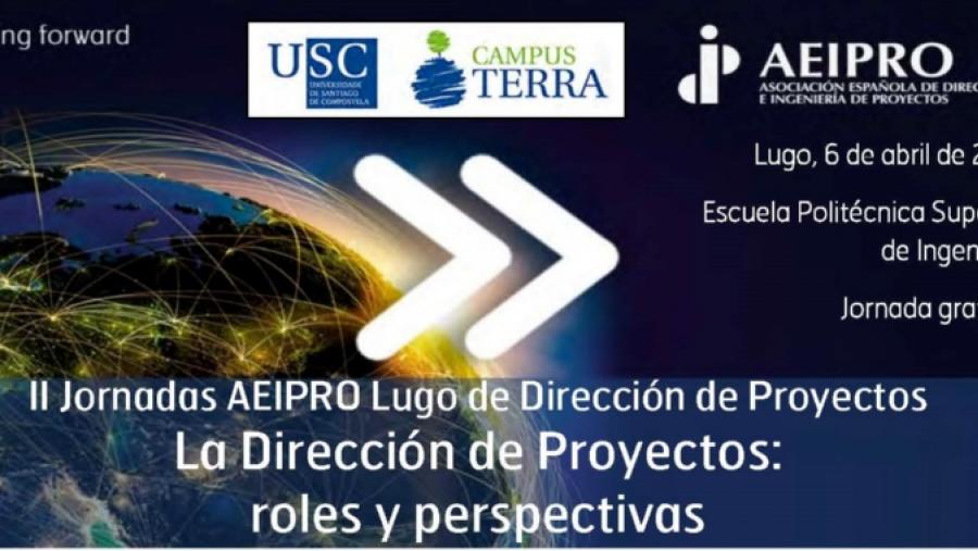Dirección de proyectos, roles y perspectivas, a debate en un foro impulsado por Aeipro en la EPSE