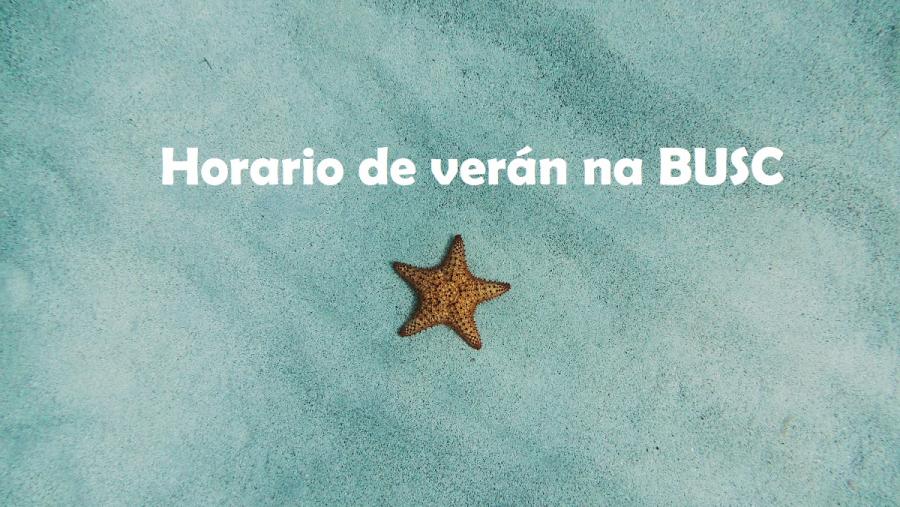 O día 3 de xuño comeza o horario de verán na BUSC
