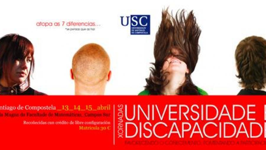 Cartel das Xornadas Universidade e Discapacidade. Favorecendo o coñecemento, fomentando a participación