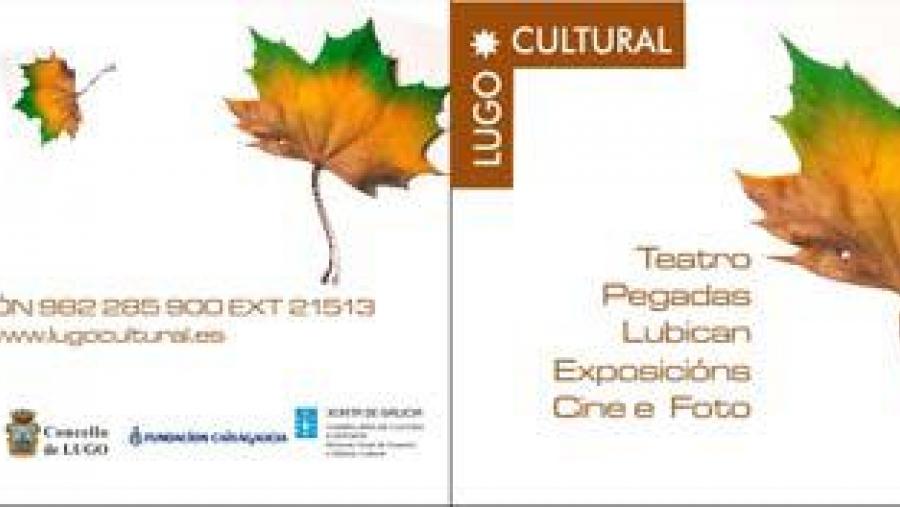 A programación de outono de Lugo Cultural dará comezo este martes