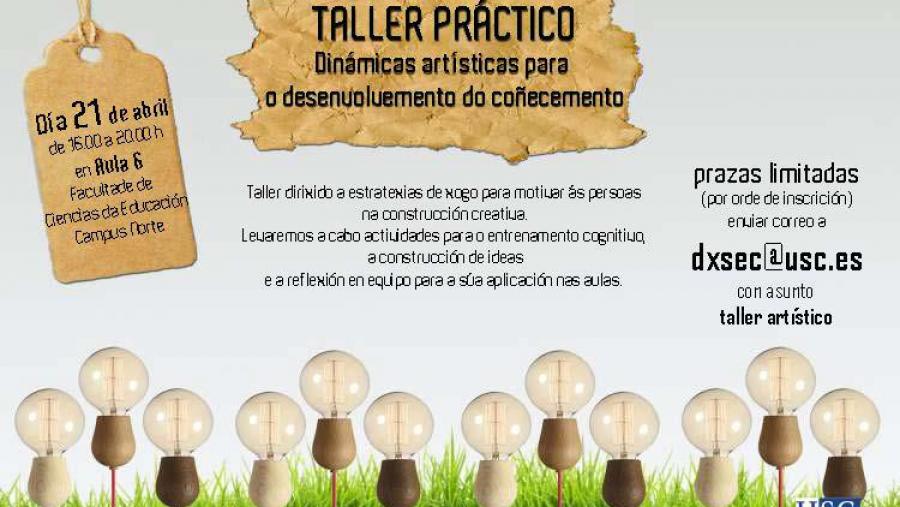 Obradoiro práctico de dinámicas artísticas para o desenvolvemento do coñecemento