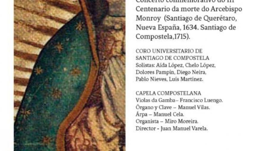 O Coro Universitario conmemora cun recital o terceiro centenario da morte do arcebispo Monroy