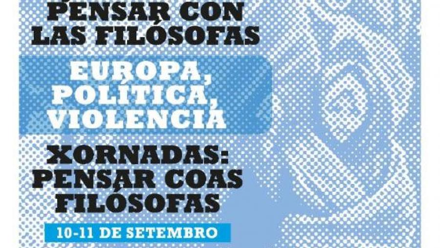Repensar coas filósofas sobre Europa, política e violencia