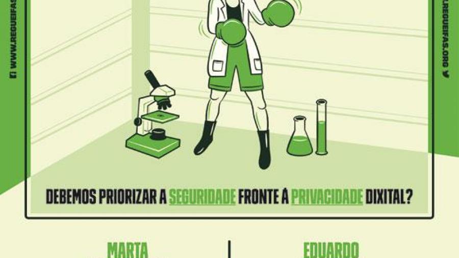 Seguridade fronte a privacidade dixital, na Regueifa deste xoves