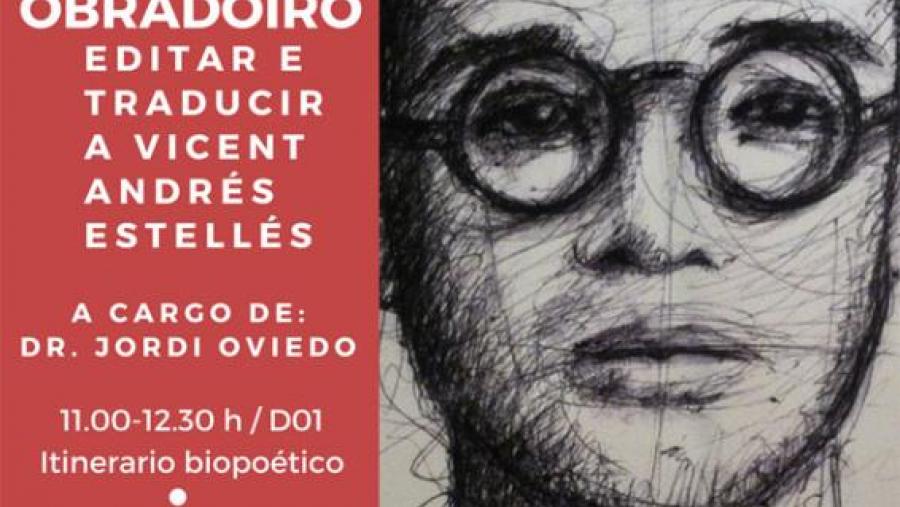 Seminario práctico sobre edición e tradución da obra do poeta valenciano Vicent Andrés Estellés
