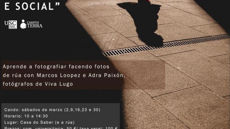 Cartaz do curso de fotografía social e de rúa impartido por Marcos Loopez e Adra Pallón